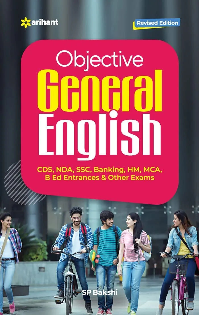 Arihant Objective General English by S.P. Bakshi - CDS, NDA, SSC, Banking, MCA, B.Ed. Entrance & Other Exams (2025-26 Edition) - Released on 15th May 2025