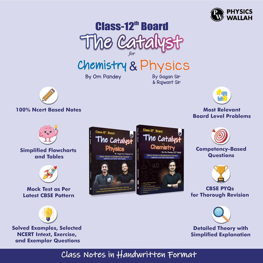 PW Class 12 Board The Catalyst For Chemistry & Physics Combo with Most Relevant Practice Questions Booklet By Om Pandey By Gagan Sir & Rajwant Sir |
