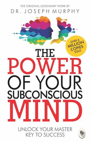 The Power of Your Subconscious Mind: Original Classic Edition | Premium Paperback