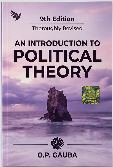 An Introduction to Political Theory (9th Edition, Thoroughly Revised) by O.P. Gauba | Political Science Book