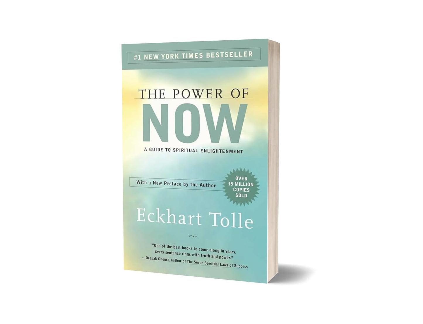 The Power of Now: A Guide to Spiritual Enlightenment by Eckhart Tolle, #1 New York Times Bestseller, Paperback