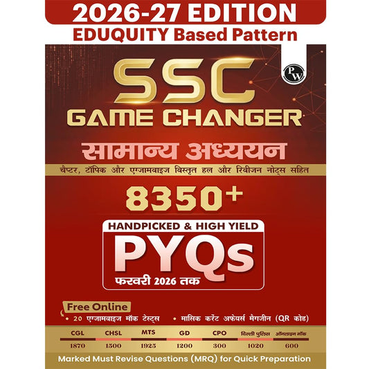 PW SSC Game Changer General Awareness (Hindi) 8350+ PYQ For 2026 Exams | Chapter, Topic & Exam-wise Previous Year Solved Questions | For CGL, CHSL, MTS, CPO, GD, Delhi Police, Steno