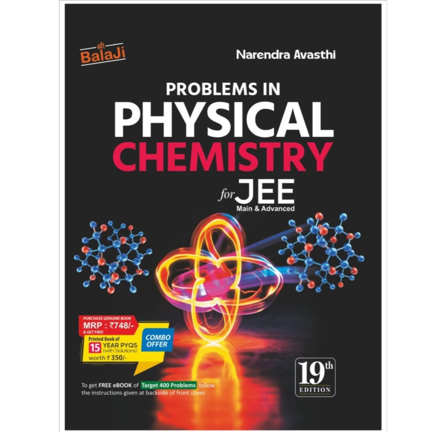 Problems in Physical Chemistry for JEE Main & Advanced | 19th Edition | By Narendra Avasthi | Comprehensive Practice Book with Previous Year Questions (PYQs) & Solutions | Ideal for IIT JEE Aspirants