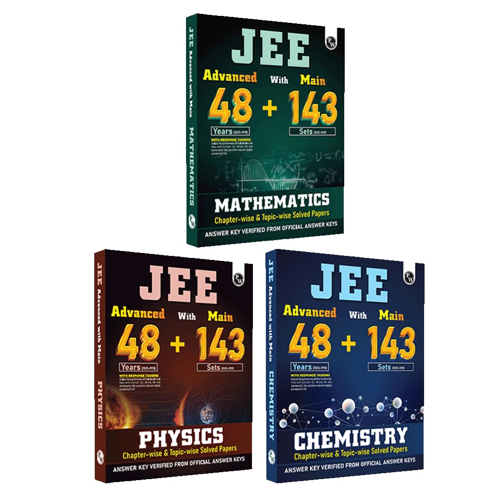 PW JEE Advanced 48 Years (2025-1978) with JEE Main 143 Sets PYQs (2025-2019) Physics, Chemistry, Maths Combo Set of 3 | Chapterwise and Topicwise Solved Papers For JEE 2026 Exams [Paperback] PW