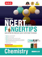 MTG Objective NCERT at your FINGERTIPS Chemistry - NCERT NEET/JEE Trend Indicator, Notes with HD Pages, Exam Archive & MCQs | NEET-JEE Books (Based