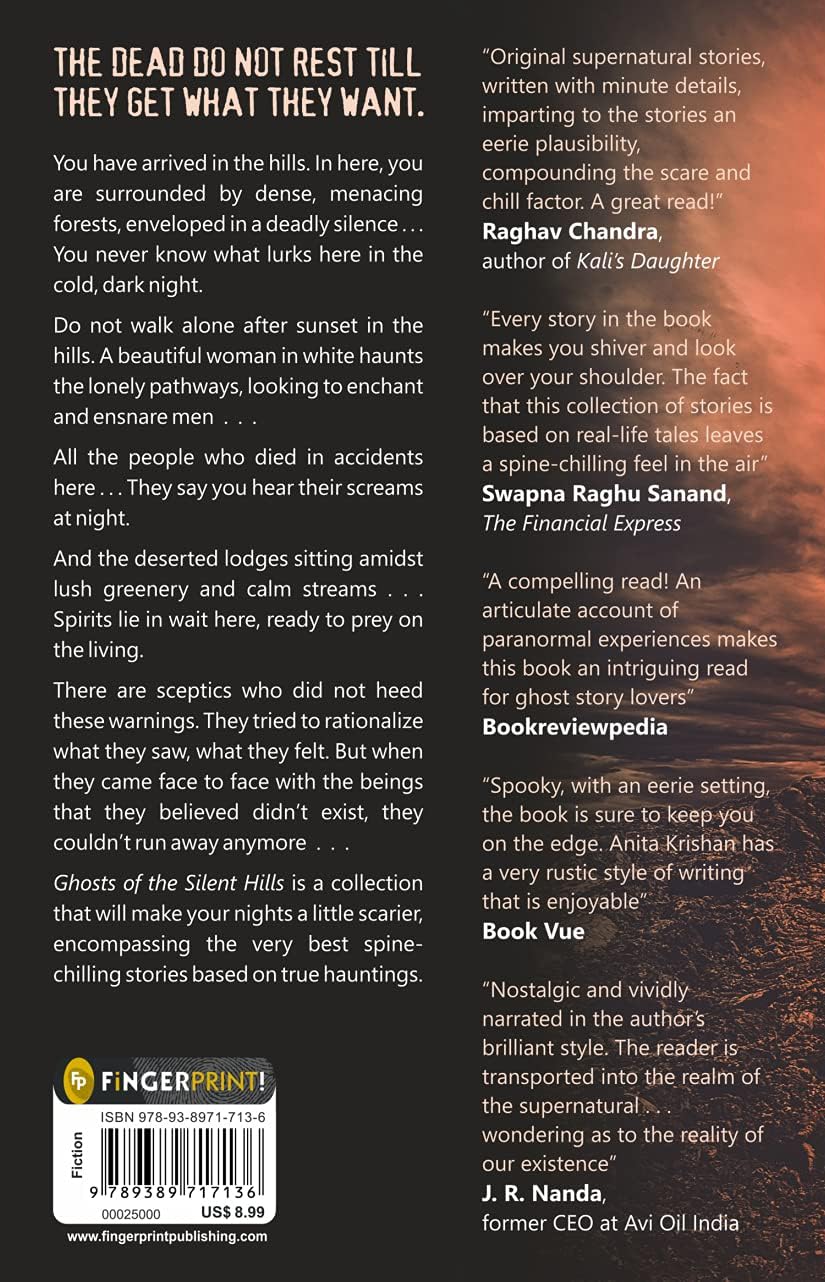 Ghosts of the Silent Hills: Stories Based on True Hauntings by Anita Krishan
