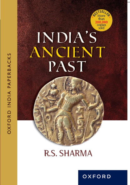 INDIA'S ANCIENT PAST (OIP) Paperback – by R.S. Sharma (Author)