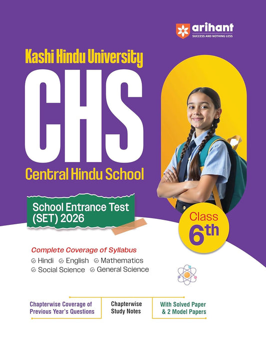 Arihant BHU CHS Class 6 Entrance Exam Guide 2026 | Central Hindu School SET 2026 Study Package | Includes Previous Year Questions & Full Syllabus (English Medium)