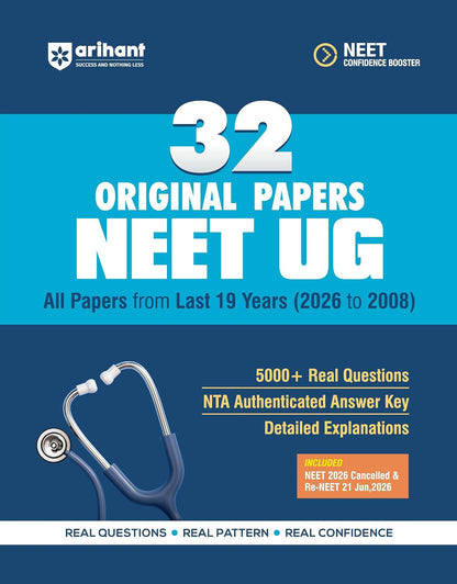 Arihant NEET UG 32 Original Papers (2026-2008) | 5000+ Real Questions with NTA Authenticated Answer Key & Detailed Explanations | Last 19 Years Solved Papers for NEET UG Exam Preparation