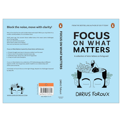 Focus on What Matters: A Collection of Stoic Letters on Living Well
