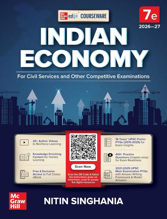 Indian Economy for Civil Services & Other Competitive Exams | 7th Edition (2026-27) | By Nitin Singhania | 16 Years’ UPSC Prelim PYQs | 400+ Practice Questions | McGraw Hill Edge Courseware by Nitin Singhania IAS