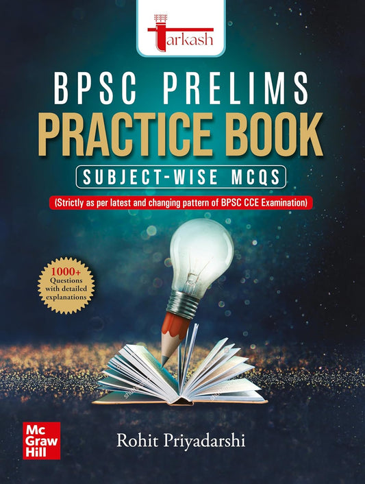 Tarkash BPSC Prelims 2025 Practice Book (English Medium) | 1000+ Subjectwise Practice Questions MCQs | Combined Competitive Exam (CCE) Latest
