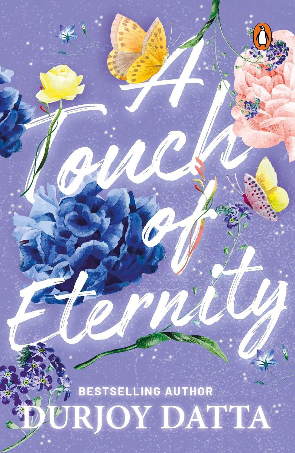 A Touch of Eternity by Durjoy Datta (Paperback)