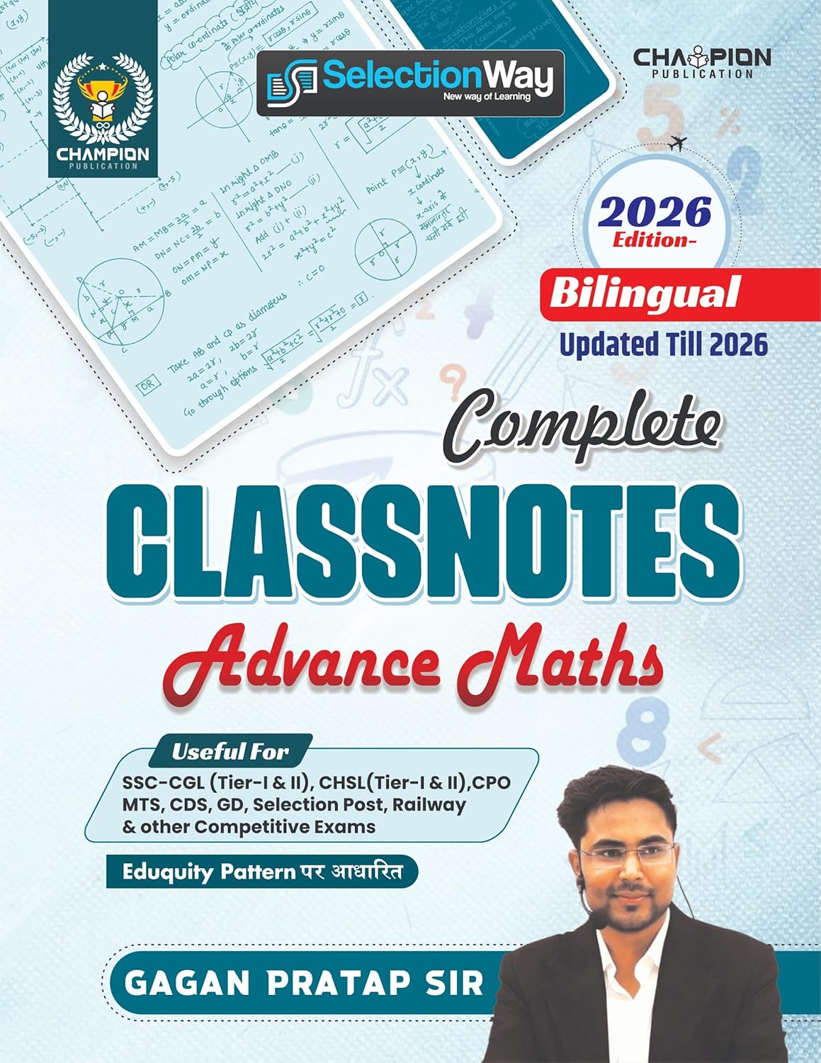 Complete Class Notes Advance Maths | Gagan Pratap Sir | Bilingual | Edition - 2026 | Useful For SSC CGL & CHSL (Tier-I & II), CPO, MTS, CDS, GD Selection Post & Other Competitive Exams