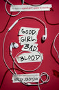 Good Girl, Bad Blood : A Good Girl’s Guide To Murder (2): Book 2