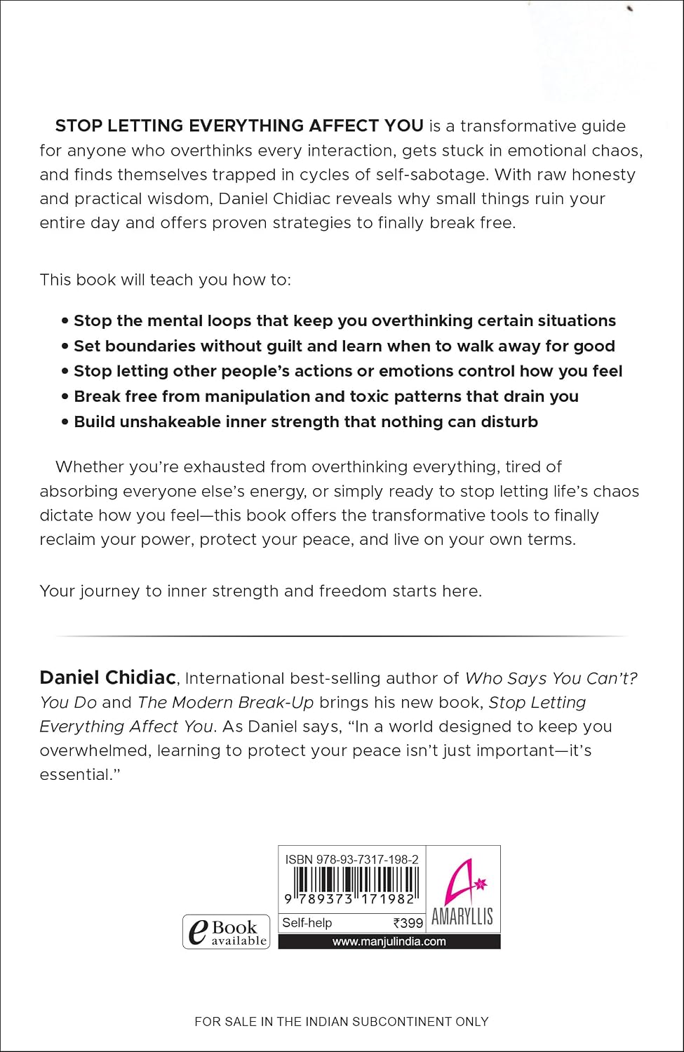 Stop Letting Everything Affect You: How to Break Free from Overthinking, Emotional Chaos, and Self-Sabotage