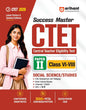 Arihant Success Master CTET 2026 Paper 2 (Class 6–8) Social Science/Studies | Child Development & Pedagogy, Social Science, English & Hindi | Notes, 3000+ Exam-Based MCQs & Solved Papers