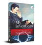 My Inventions: Autobiography of Nikola Tesla - Fingerprint Classics