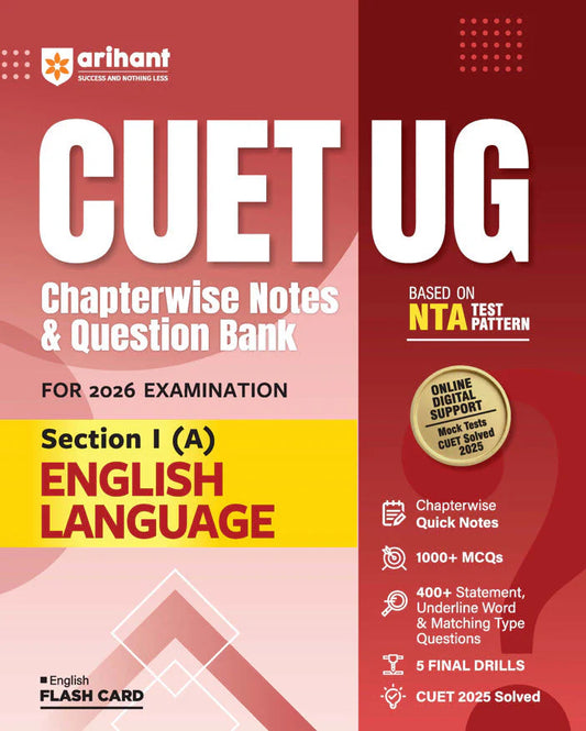 Arihant CUET UG English Language Section I (A) Chapterwise Notes & Question Bank 2026 | 1000+ MCQs | Statement, Underline Word & Matching Type ... Based on Latest NTA Pattern | English Medium