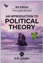 An Introduction to Political Theory (9th Edition, Thoroughly Revised) by O.P. Gauba | Political Science Book