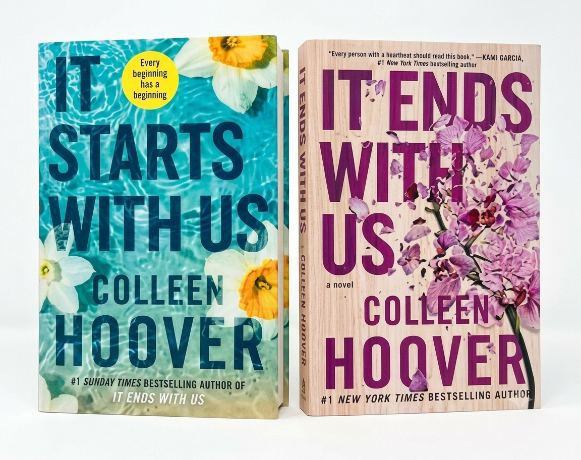 IT ENDS WITH US + IT STARTS WITH US BY COLLEN HOOVER. IT ENDS WITH US >>FIRST PART. IT STARTS WITH US >> SECOND PART. ROMANCE AND FICTIONAL NOVEL