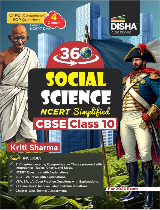 Disha 360 Social Science Class 10 NCERT Simplified | Theory, Question Bank, PYQs, Sample Papers, Competency & NCERT Questions | SST Class 10 CBSE Book